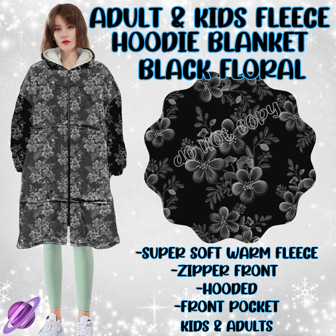 BLACK FLORAL - HOODIE BLANKET RUN PREORDER CLOSING 12/18