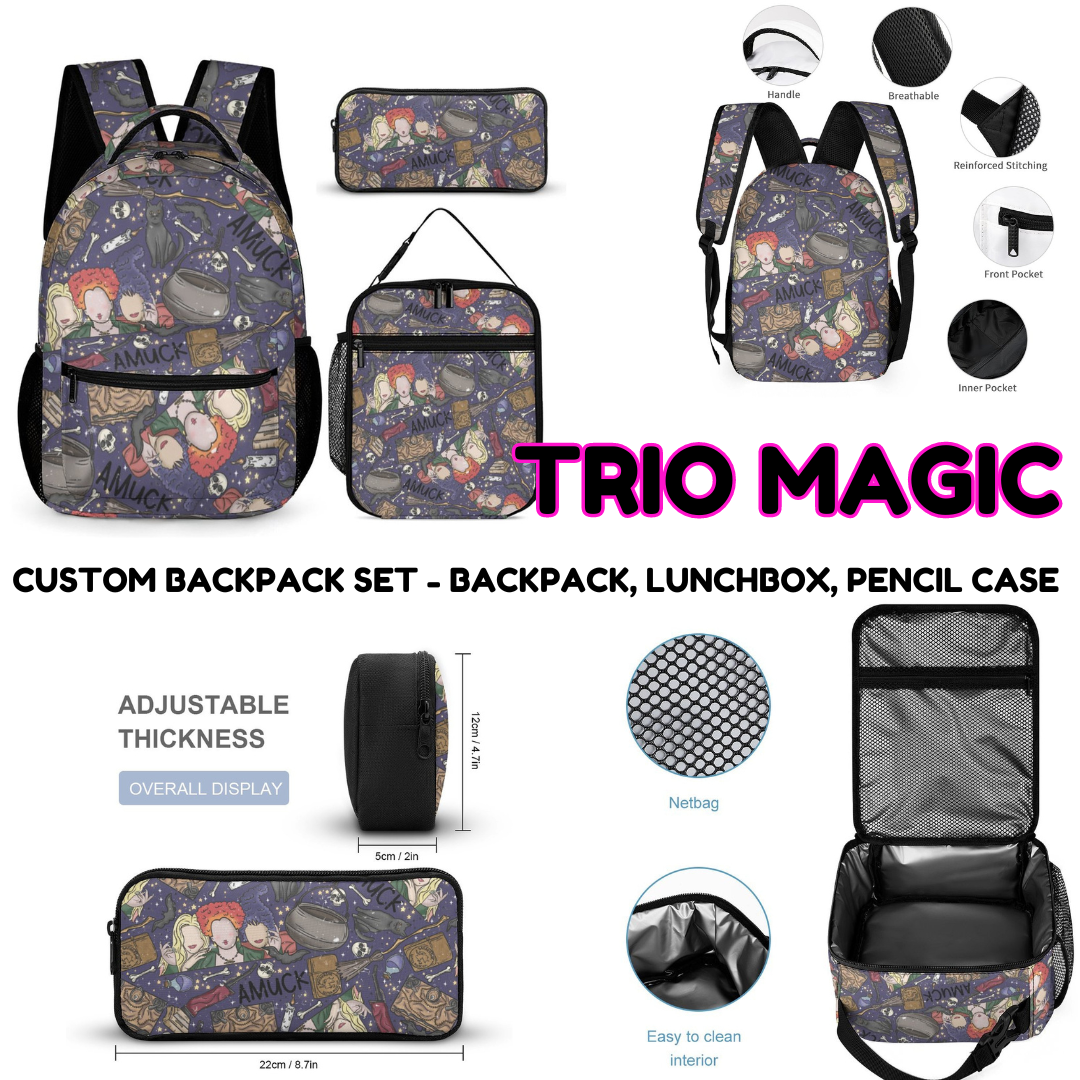 TRIO MAGIC - CUSTOM BACKPACK SETS PREORDER CLOSING 9/18