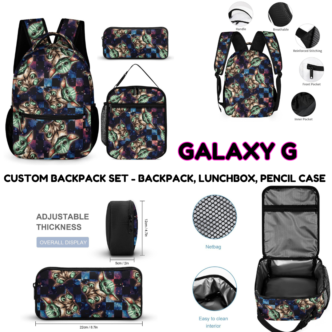 GALAXY G - CUSTOM BACKPACK SETS PREORDER CLOSING 9/18