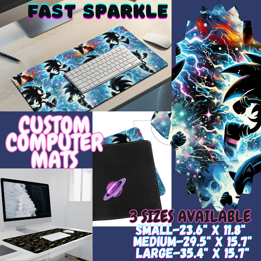 FAST SPARKLE - COMPUTER MAT PREORDER CLOSING 12/6