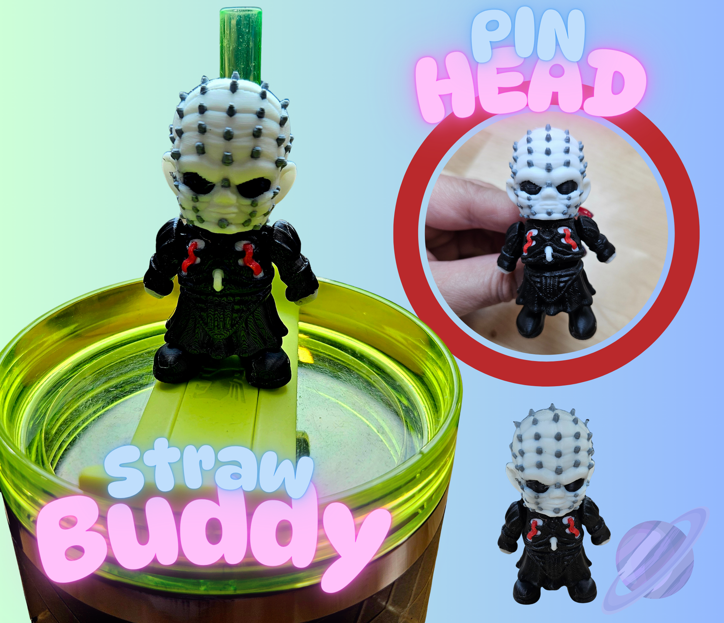 PINHEAD-3D PRINTED STRAW BUDDY