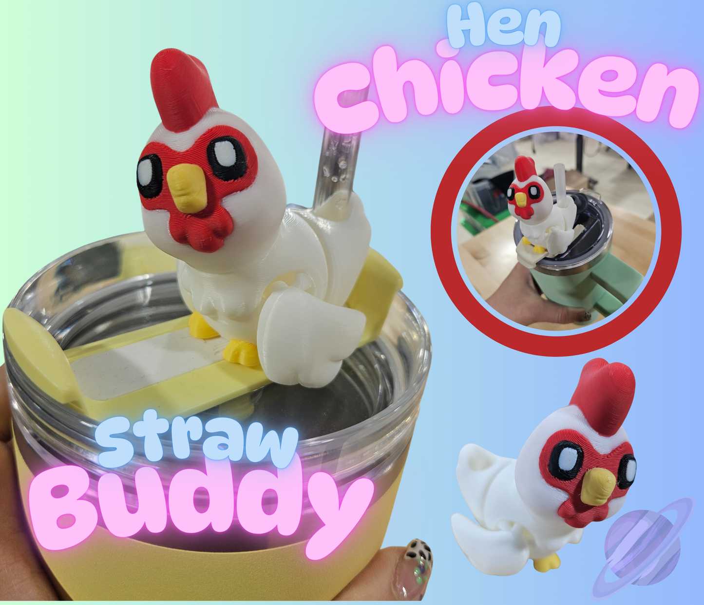 HEN CHICKEN-3D PRINTED STRAW BUDDY