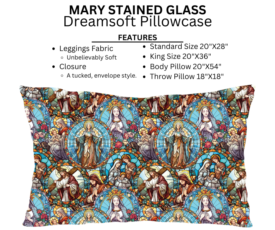 Mary Stained Glass Dreamsoft Pillowcases