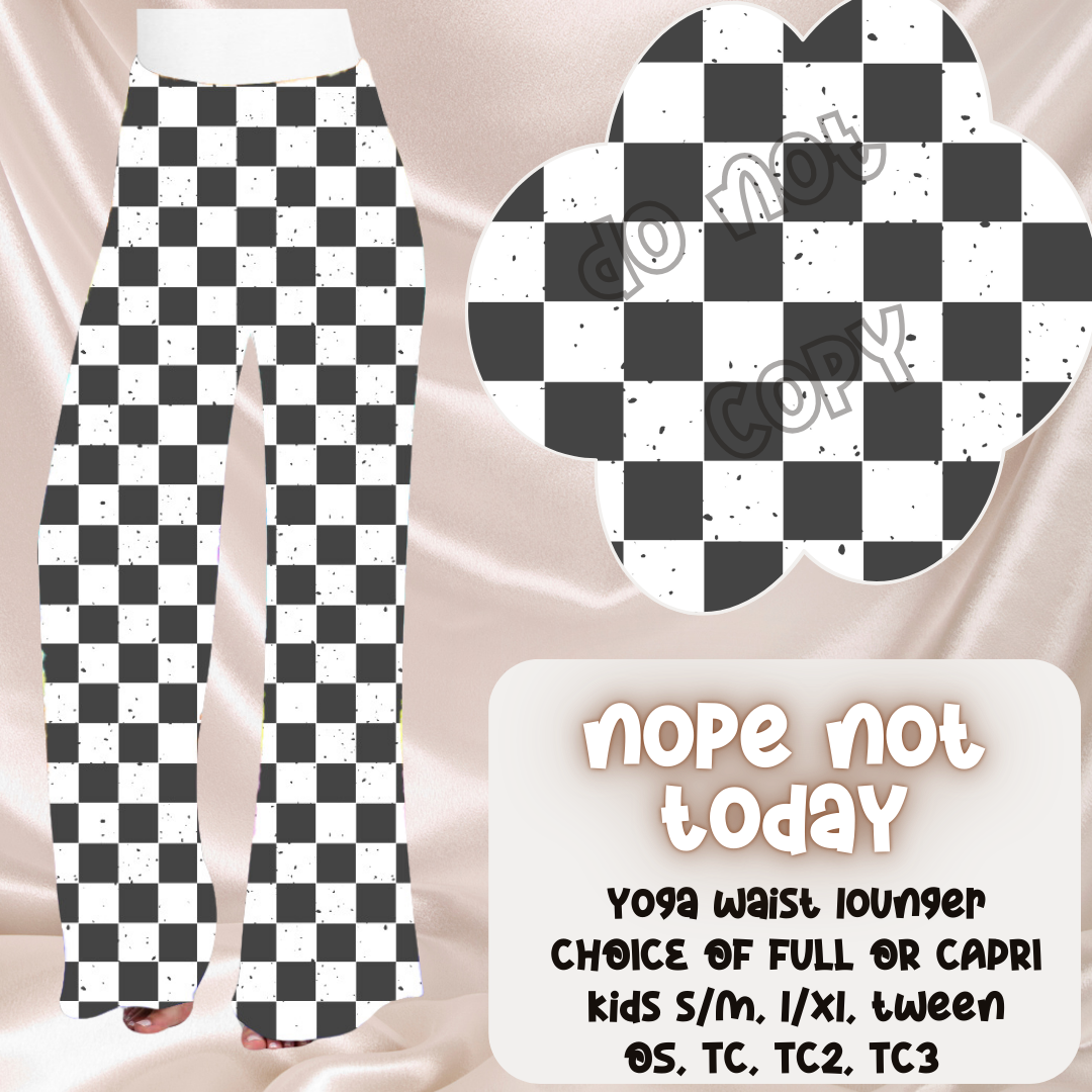 NOPE NOT TODAY - LEGGING/JOGGER/LOUNGER - POCKET SWEATERS & BOTTOMS PREORDER CLOSING 11/17