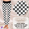 NOPE NOT TODAY - LEGGING/JOGGER/LOUNGER - POCKET SWEATERS & BOTTOMS PREORDER CLOSING 11/17