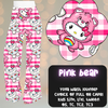 PINK BEAR - LEGGING/JOGGER/LOUNGER - KITTY COSPLAY RUN CLOSING 11/15