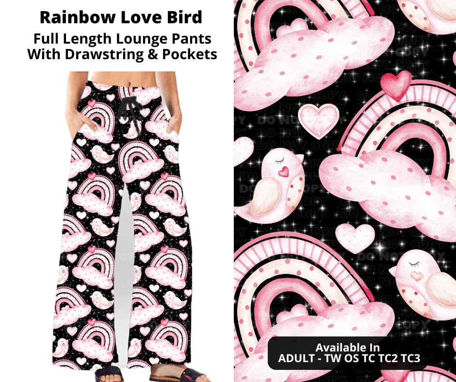 Preorder! Closes 11/28. ETA Feb. Rainbow Love Bird Full Length Lounge Pants