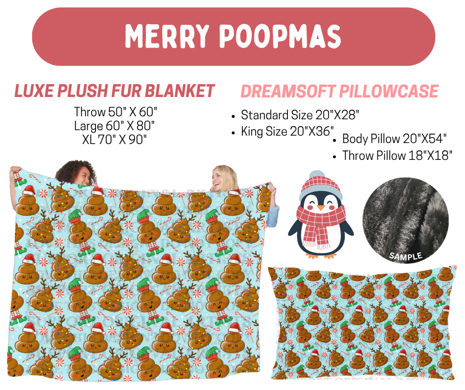 Preorder! Closes 8/17. ETA Nov. Merry Poopmas Luxe Plush Fur Blanket and/or DreamSoft Pillowcase