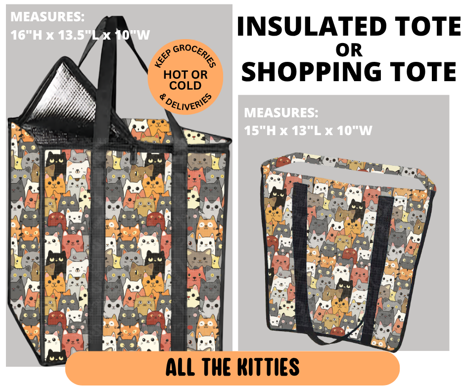 Preorder! Closes 6/29. ETA Sept. All The Kitties Shopping & Insulated Tote