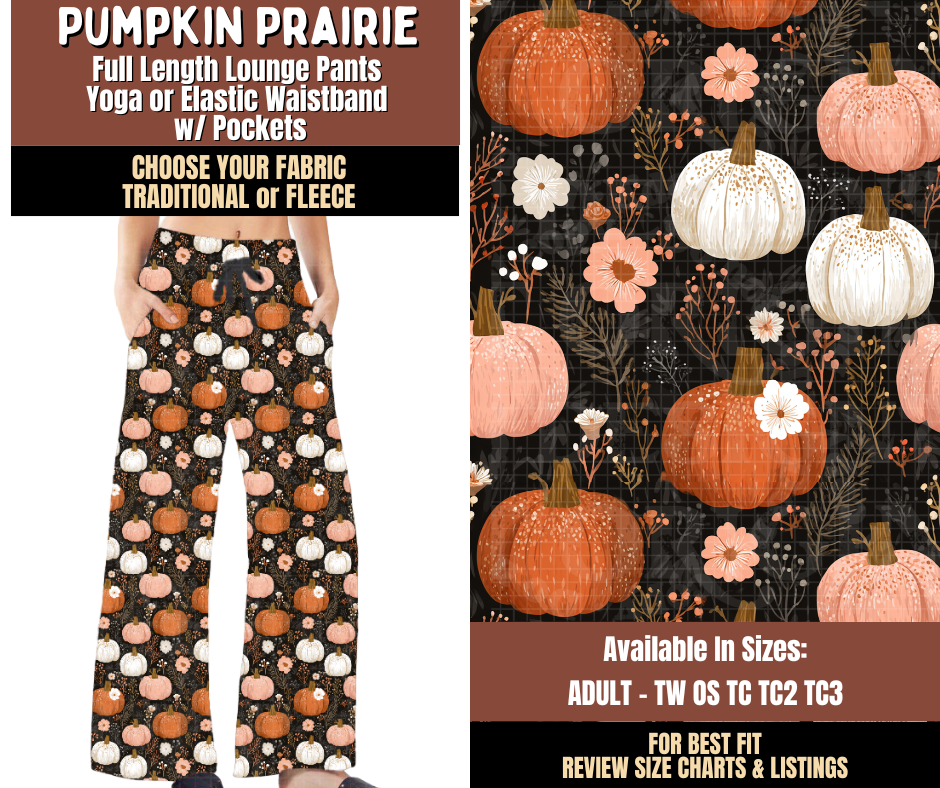Preorder! Closes 7/27. ETA Oct. Pumpkin Prairie Lounge Pants Choose Fleece or Traditional