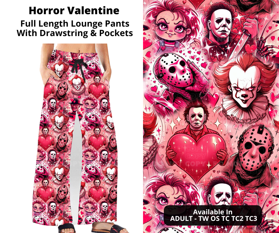 Preorder! Closes 11/28. ETA Feb. Horror Valentine Full Length Lounge Pants