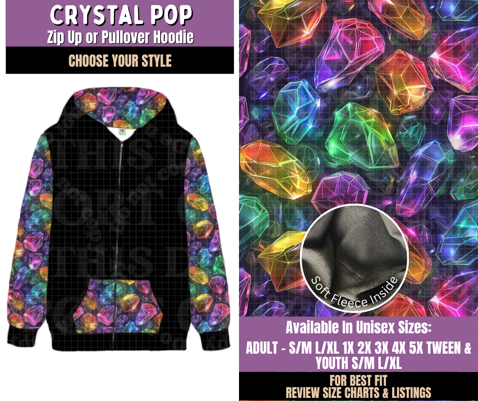 Preorder! Closes 9/23. ETA Dec. Crystal Pop Zip-Up or Pullover Hoodie