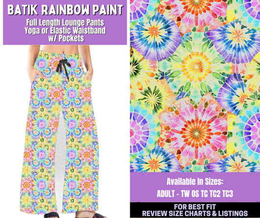 Preorder! Closes 1/5. ETA March. Batik Rainbow Paint Full Length Lounge Pants