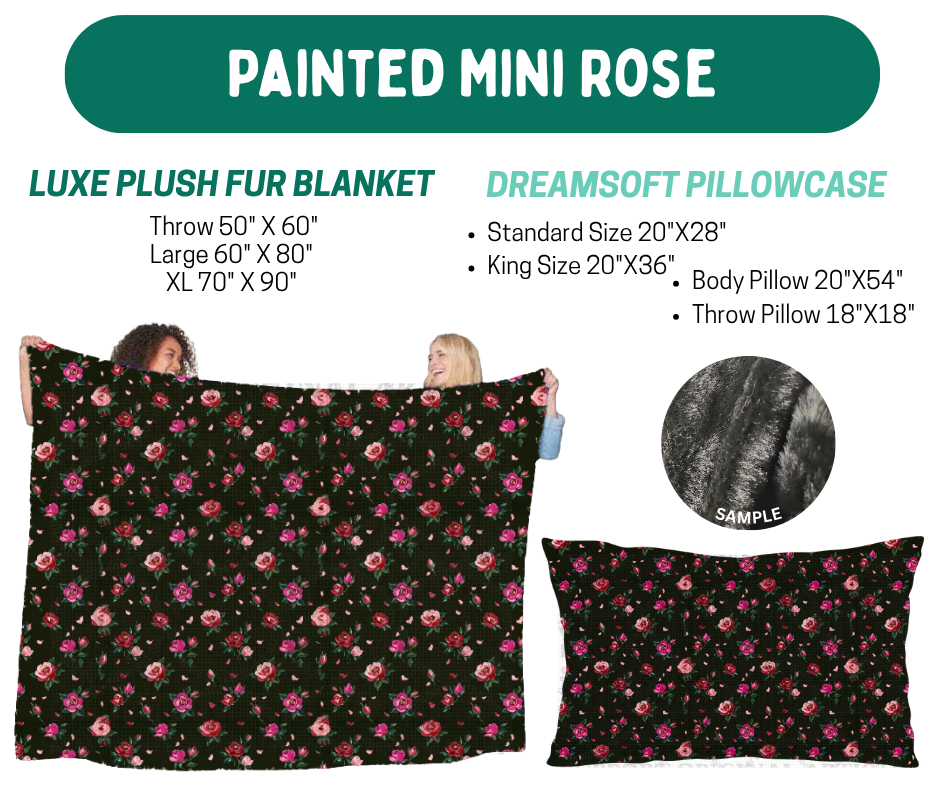 Preorder! Closes 10/12. ETA Jan. Painted Mini Rose Luxe Plush Fur Blanket and/or DreamSoft Pillowcase
