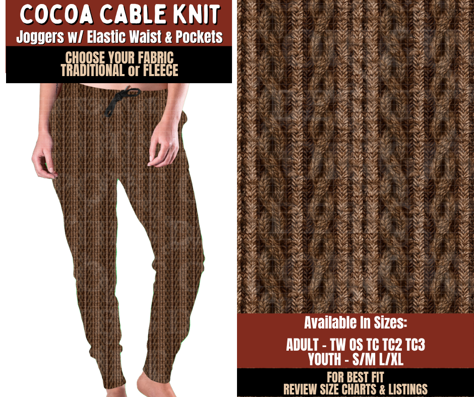 Preorder! Closes 9/21. ETA Dec. Cocoa Cable Knit Joggers Choose Fleece or Traditional