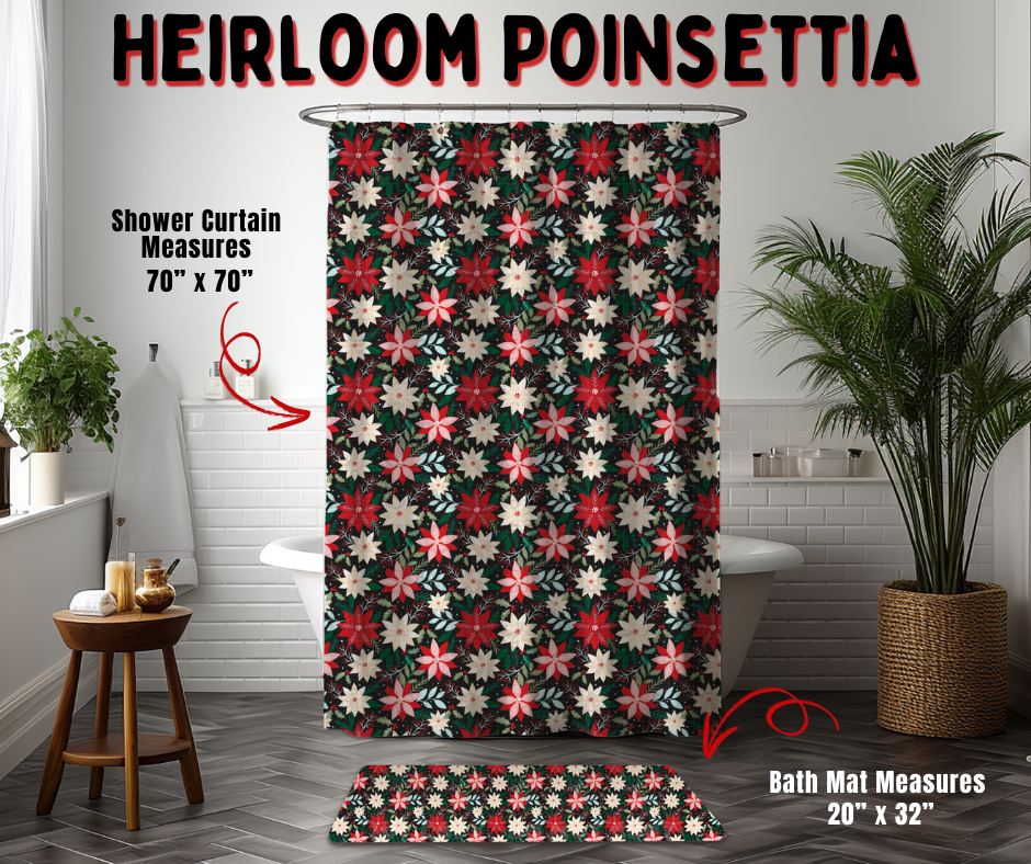 Preorder! Closes 9/2. ETA Dec. Heirloom Poinsettia Custom Shower Curtain and/or Bath Mat
