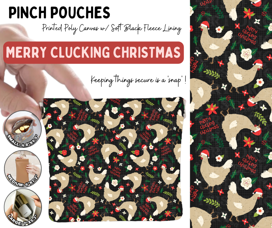 Preorder! Closes 8/19. ETA Nov. Merry Clucking Christmas Pinch Pouches in 3 Sizes