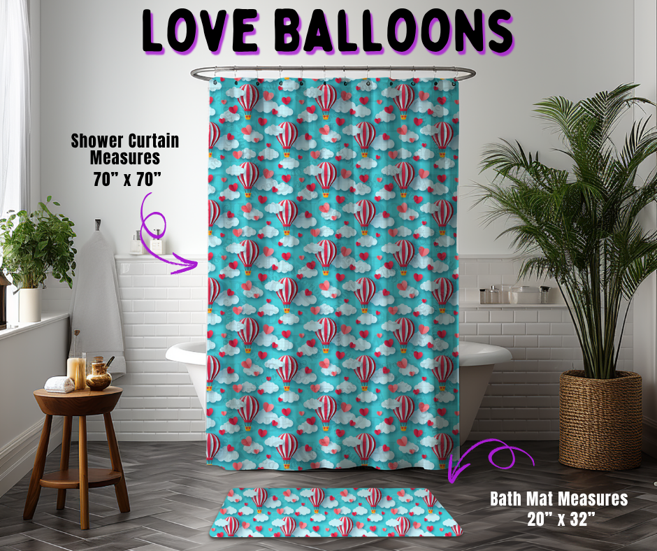 Preorder! Closes 10/21. ETA Jan. Love Balloons Custom Shower Curtain and/or Bath Mat