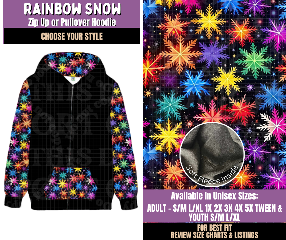 Preorder! Closes 9/23. ETA Dec. Rainbow Snow Zip-Up or Pullover Hoodie