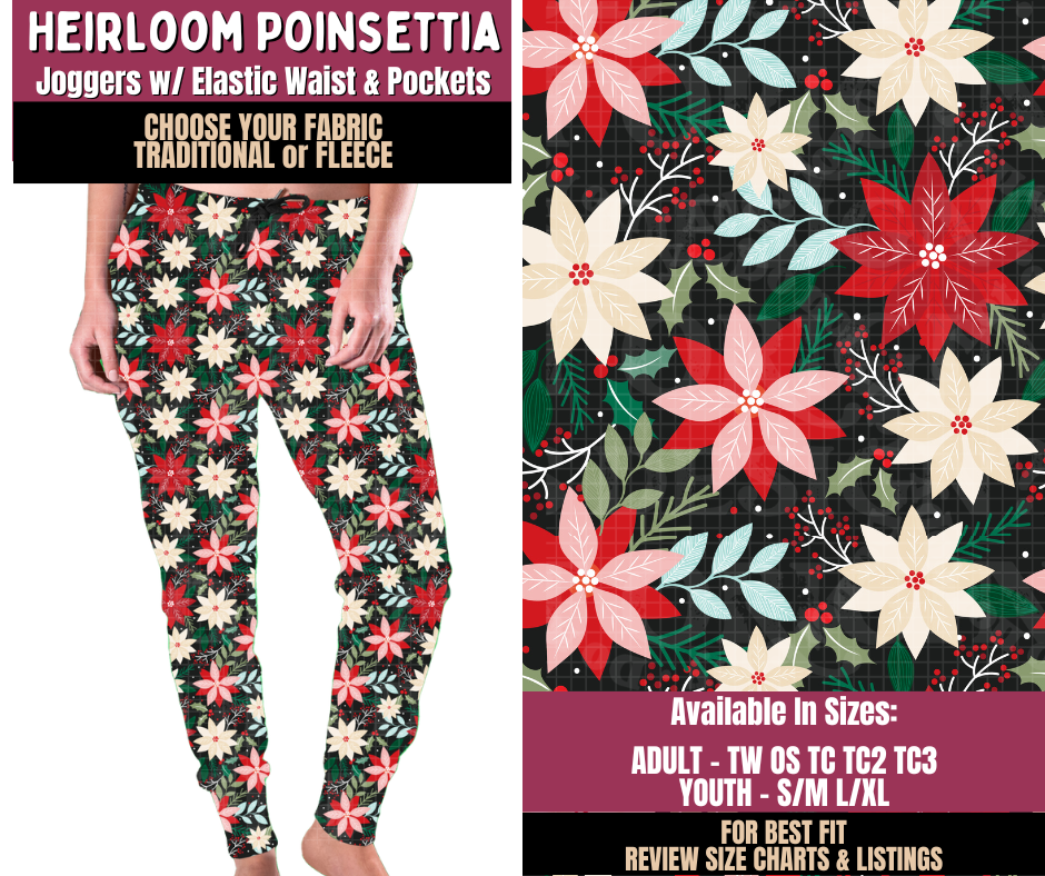 Preorder! Closes 8/27. ETA Nov. Heirloom Poinsettia Joggers Choose Fleece or Traditional
