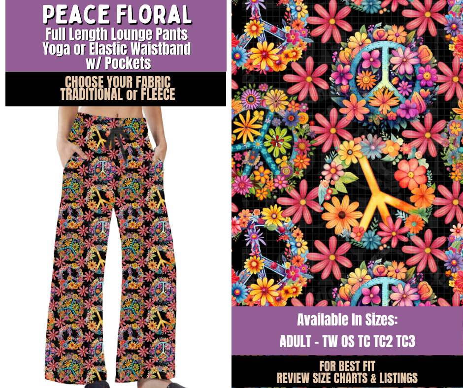 Preorder! Closes 9/23. ETA Dec. Peace Floral Lounge Pants Choose Fleece or Traditional