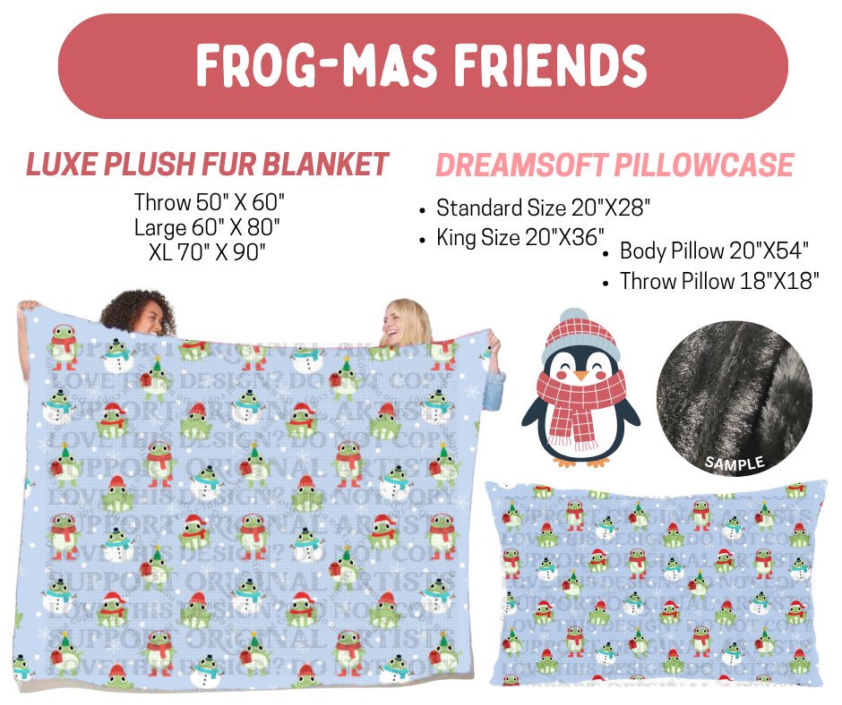 Preorder! Closes 8/17. ETA Nov. Frog-mas Friends Luxe Plush Fur Blanket and/or DreamSoft Pillowcase