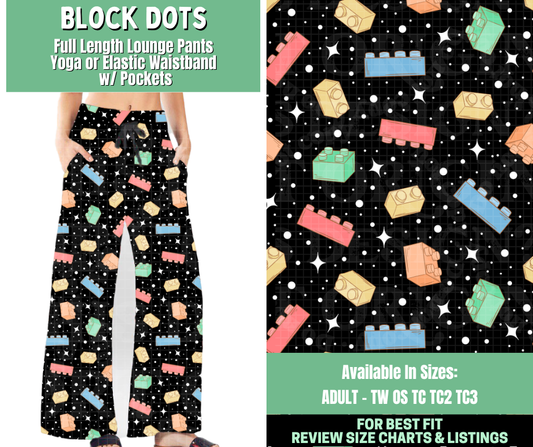 Preorder! Closes 1/7. ETA March. Block Dots Full Length Lounge Pants