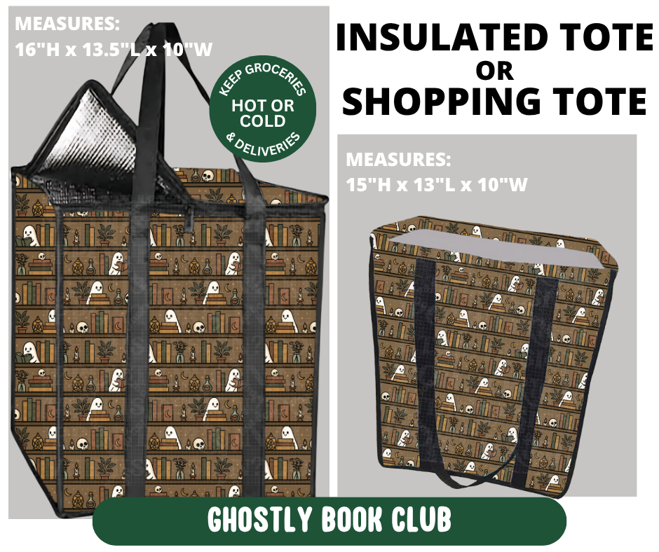 Preorder! Closes 10/7. ETA Jan. Ghostly Book Club Shopping & Insulated Tote