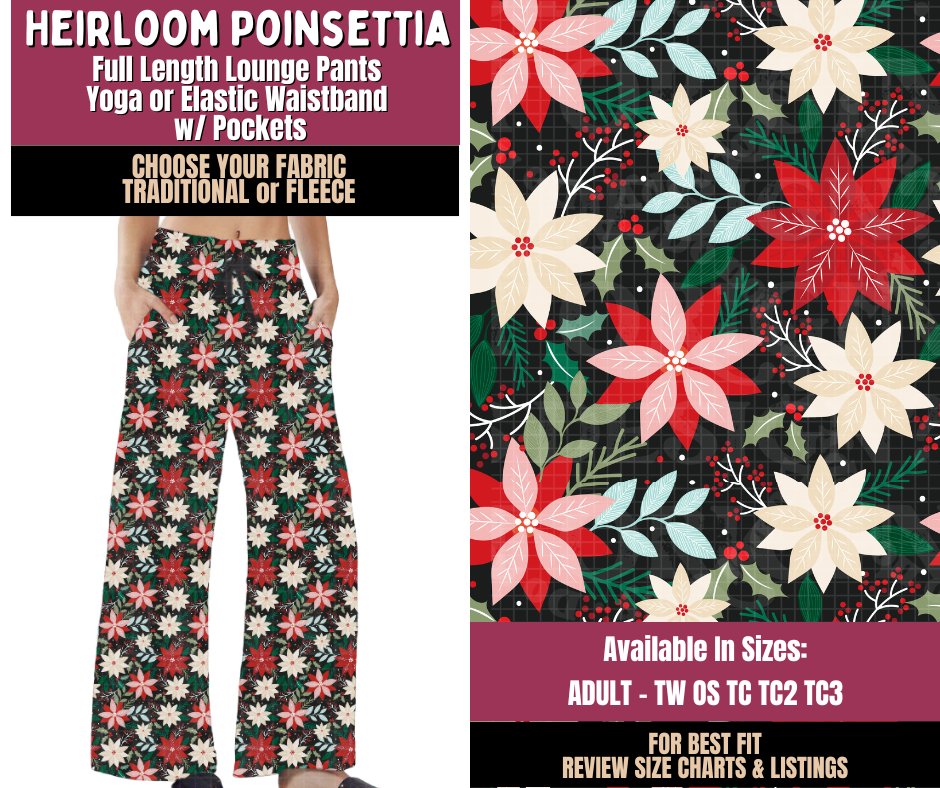 Preorder! Closes 8/27. ETA Nov. Heirloom Poinsettia Lounge Pants Choose Fleece or Traditional