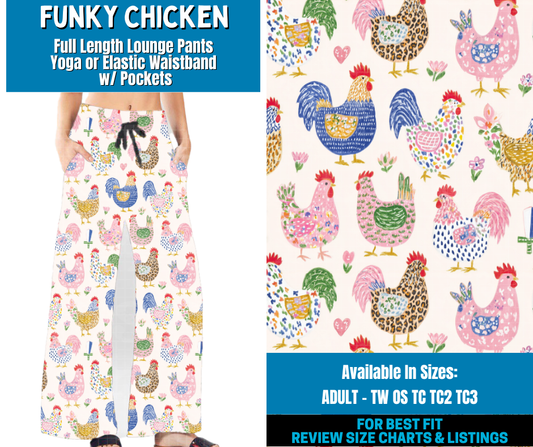 Preorder! Closes 2/2. ETA May. Funky Chicken Full Length Lounge Pants