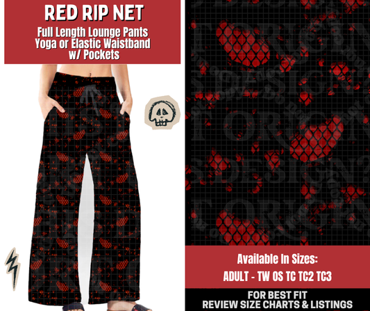 Preorder! Closes 12/22. ETA March. Red Rip Net Full Length Lounge Pants