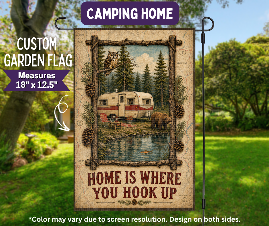 Preorder! Closes 11/9. ETA Feb. Camping Home Garden Flag