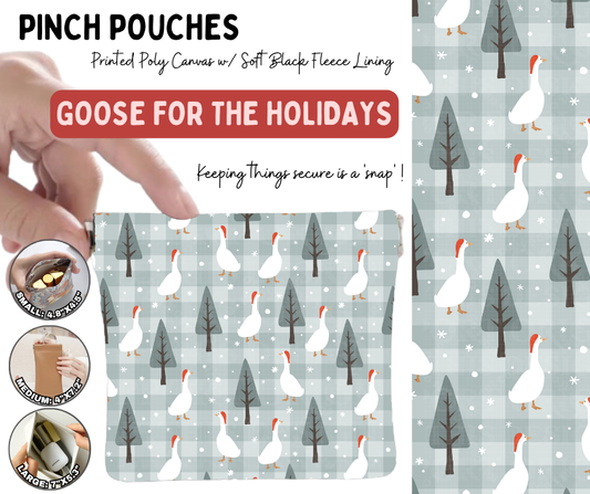 Preorder! Closes 8/19. ETA Nov. Goose For The Holidays Pinch Pouches in 3 Sizes