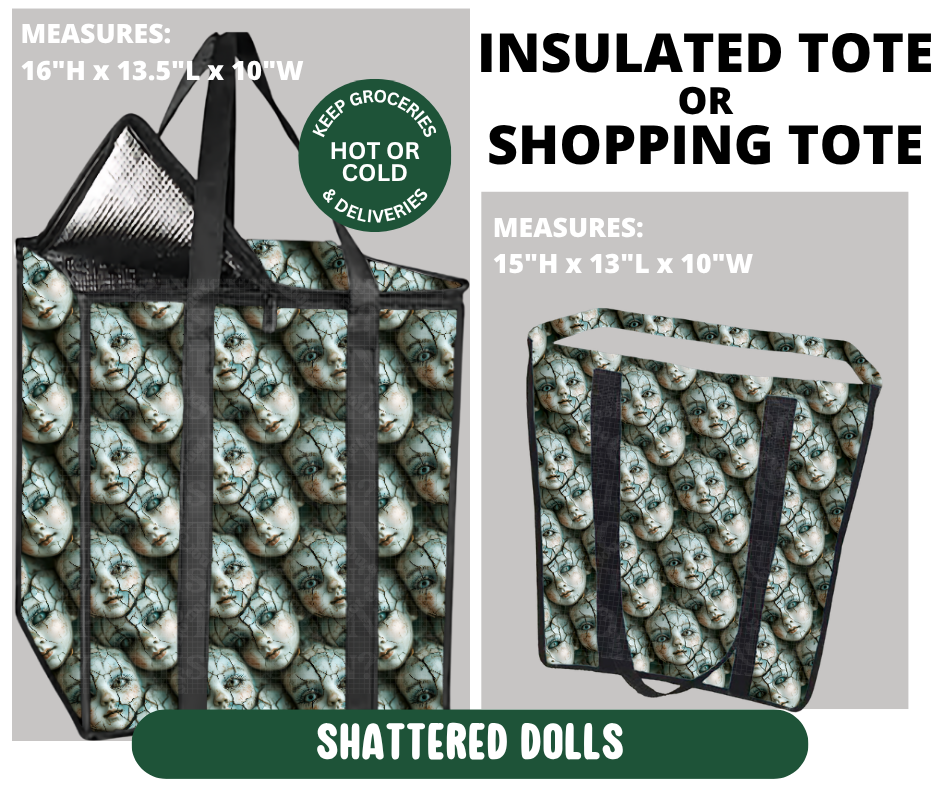 Preorder! Closes 10/7. ETA Jan. Shattered Dolls Shopping & Insulated Tote