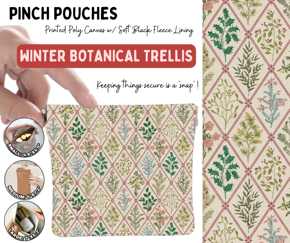 Preorder! Closes 8/19. ETA Nov. Winter Botanical Trellis Pinch Pouches in 3 Sizes