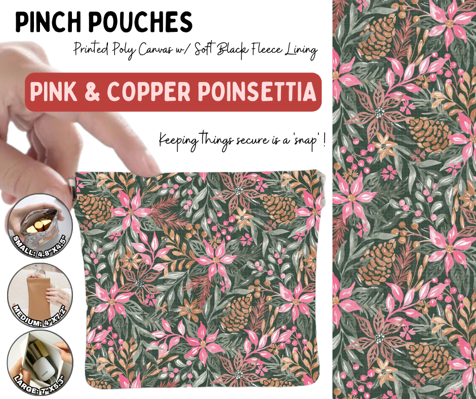 Preorder! Closes 8/19. ETA Nov. Pink & Copper Poinsettia Pouches in 3 Sizes