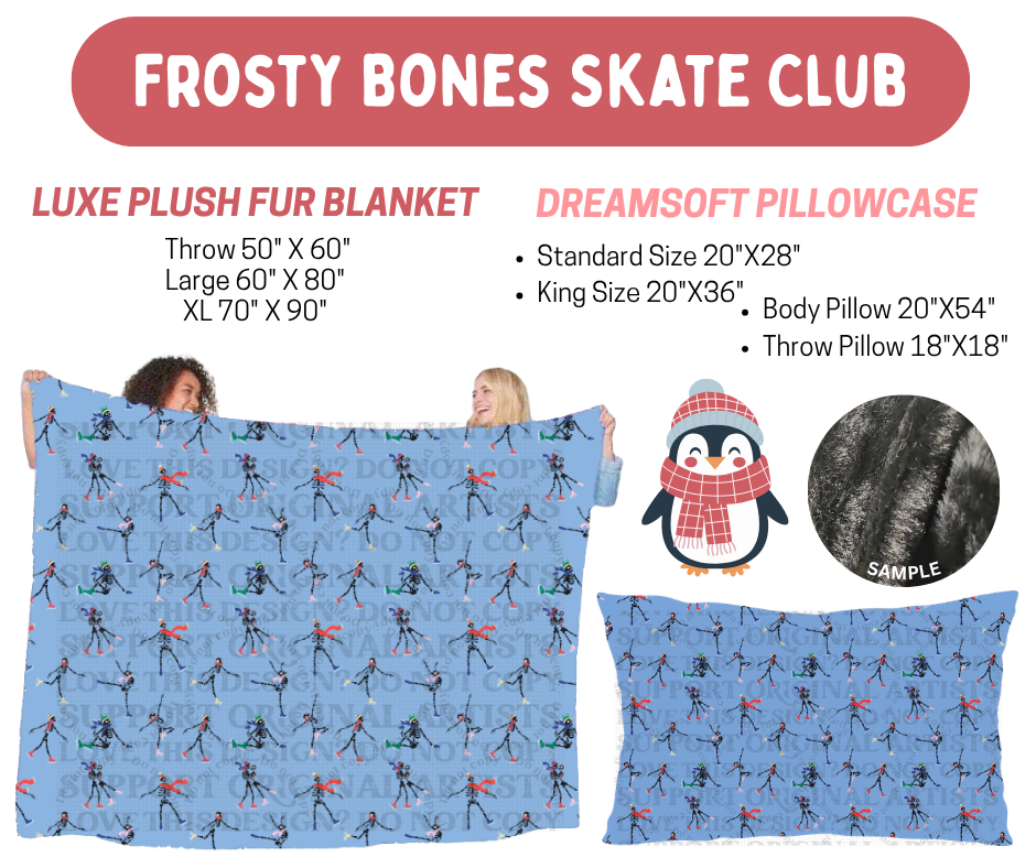 Preorder! Closes 8/17. ETA Nov. Frosty Bones Skate Club Luxe Plush Fur Blanket and/or DreamSoft Pillowcase