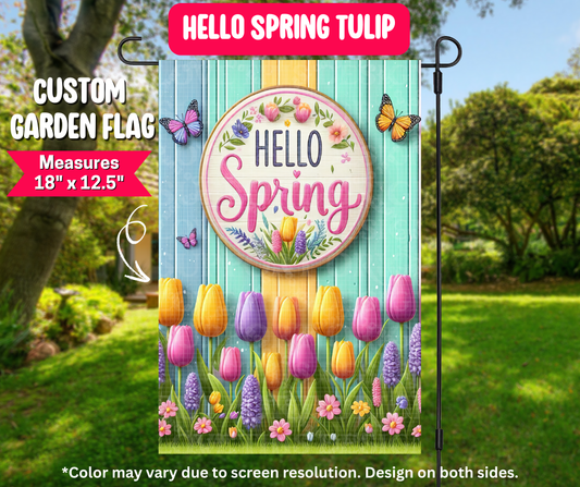 Preorder! Closes 12/25. ETA March. Hello Spring Tulip Garden Flag