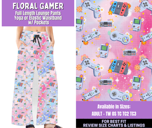 Preorder! Closes 1/5. ETA March. Floral Gamer Full Length Lounge Pants
