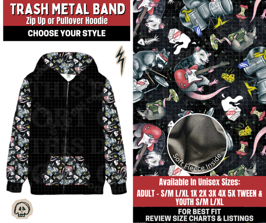 Preorder! Closes 12/22. ETA March. Trash Metal Band Zip-Up or Pullover Hoodie
