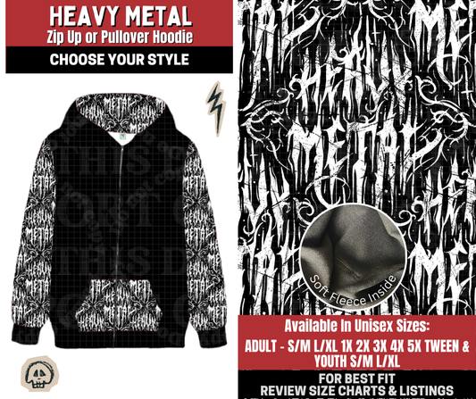 Preorder! Closes 12/22. ETA March. Heavy Metal Zip-Up or Pullover Hoodie