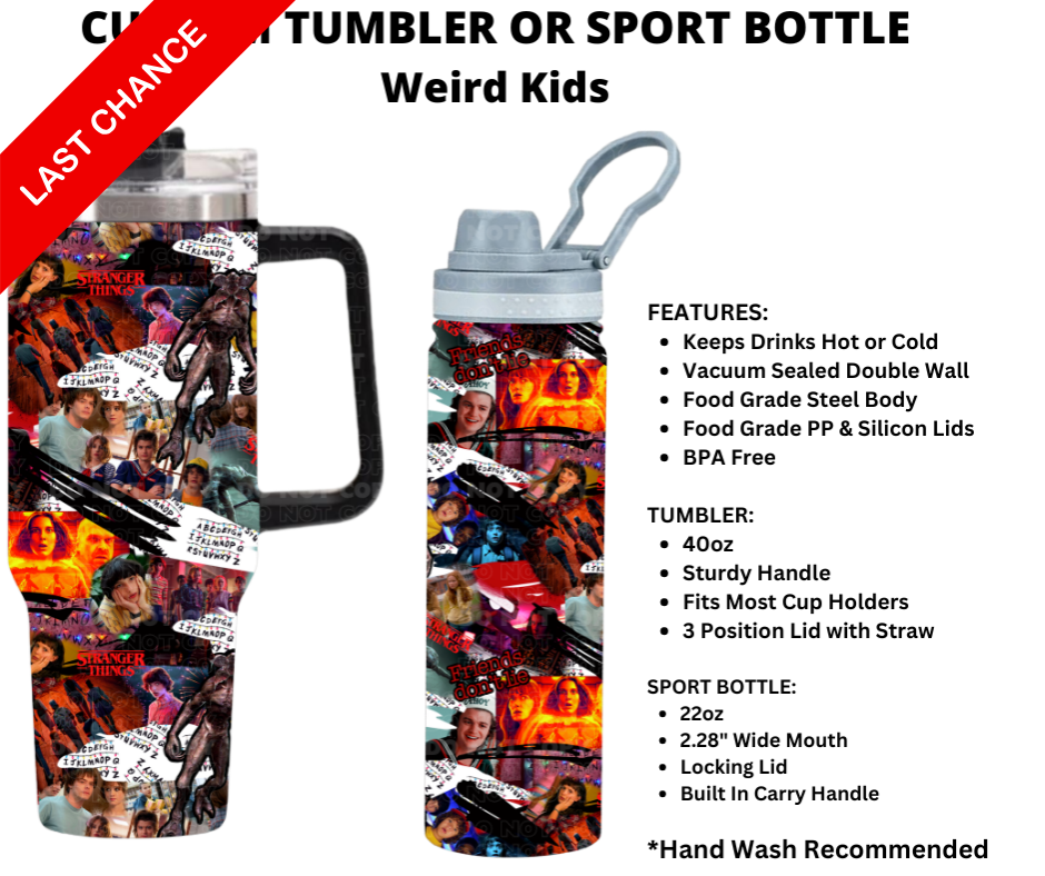 Weird Kids Custom Tumbler or Sport Bottle