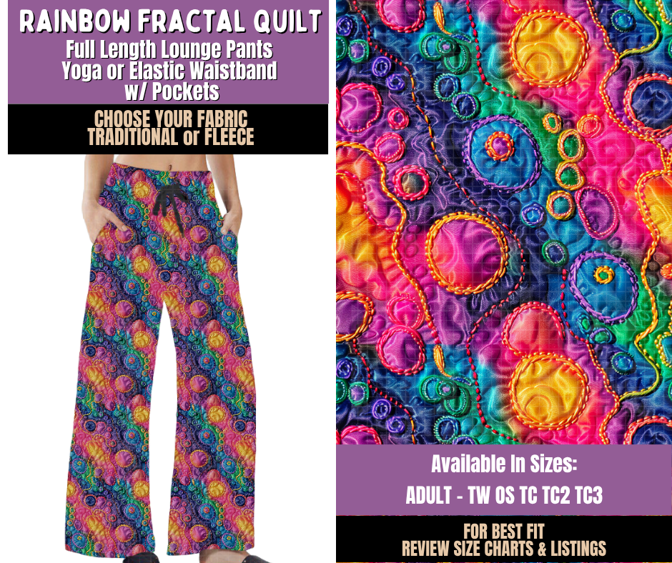 Preorder! Closes 9/23. ETA Dec. Rainbow Fractal Quilt Lounge Pants Choose Fleece or Traditional