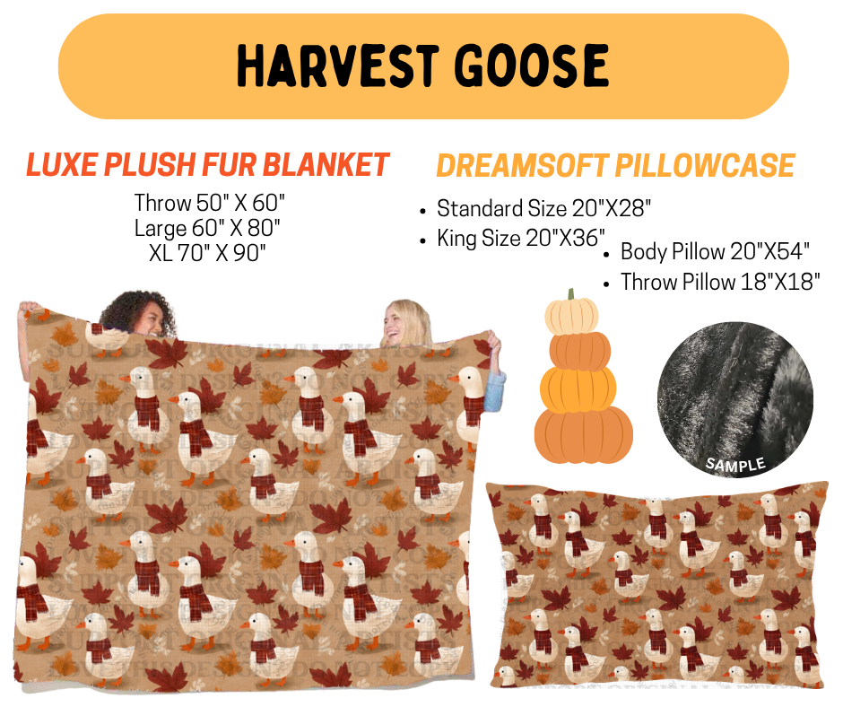Preorder! Closes 7/8. ETA Oct. Harvest Goose Luxe Plush Fur Blanket and/or DreamSoft Pillowcase