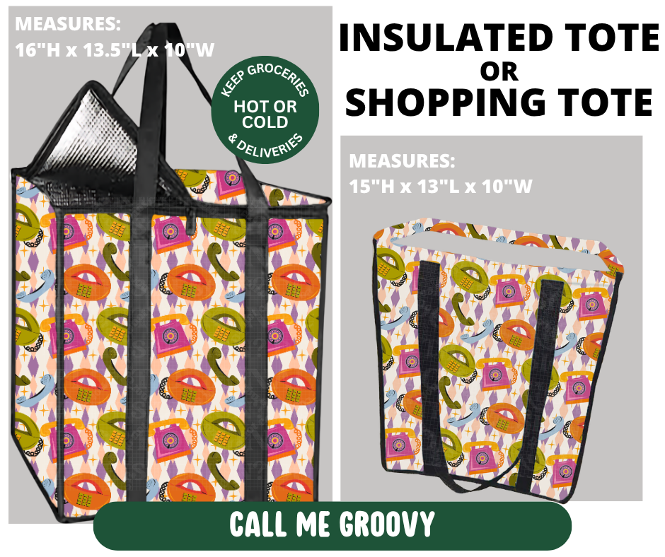 Preorder! Closes 10/7. ETA Jan. Call Me Groovy Shopping & Insulated Tote