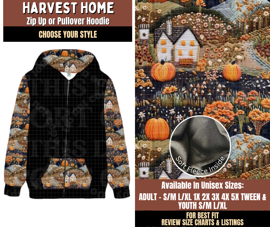 Preorder! Closes 7/27. ETA Oct. Harvest Home Zip-Up or Pullover Hoodie