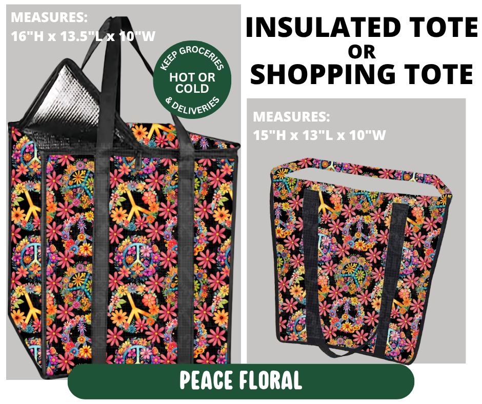 Preorder! Closes 10/7. ETA Jan. Peace Floral Shopping & Insulated Tote