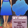 SKY OMBRE - SKIRT/LEGGING/JOGGER/LOUNGER - OMBRE RUN 3 PREORDER CLOSING 1/17