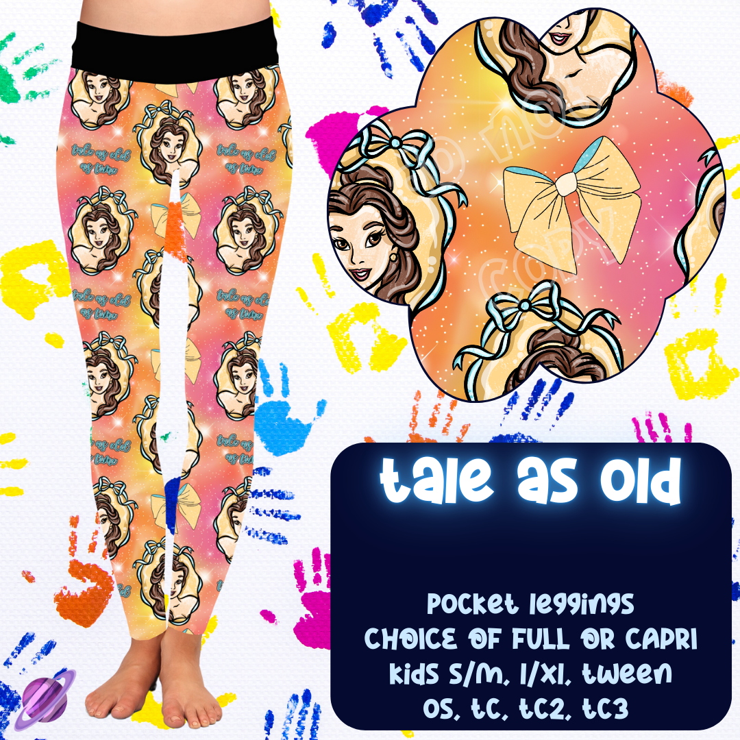 TALE AS OLD - FUN KIDS RUN -  LEGGING/CAPRI PREORDER CLOSING 11/5