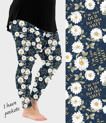 RTS - Too Old for This Leggings w/ Pockets
